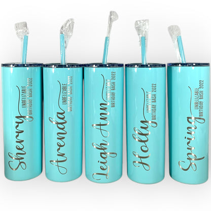 Laser Engraved Personalized 20 oz. Skinny Tumbler-Personalized Tumbler w/ Straw-Girls Trip-Vacation-Trip Tumbler-Teacher Gift-Spring Break