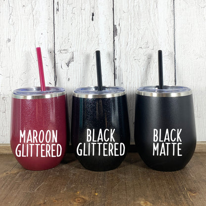LAST CHANCE-12 oz. Personalized Wine Tumbler with Straw-Laser Engraved Wine Tumbler