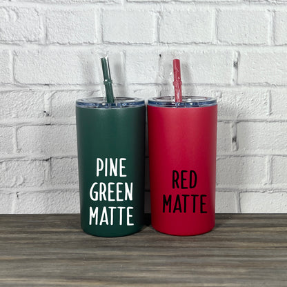 LAST CHANCE: Skinny Mini Tumbler-Tumbler for Kids-Ring Bearer-Flower Girl Gift